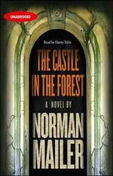 The Castle in the Forest by Norman Mailer Paperback Book