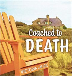 Coached to Death by Victoria Laurie Paperback Book