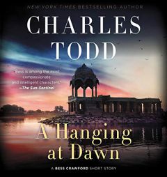 A Hanging at Dawn: A Bess Crawford Short Story (The Bess Crawford Mysteries) by Charles Todd Paperback Book