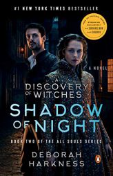 Shadow of Night (Movie Tie-In): A Novel (All Souls Series) by Deborah Harkness Paperback Book