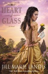 Heart of Glass by Jill Marie Landis Paperback Book