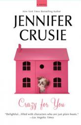 Crazy for You by Jennifer Crusie Paperback Book