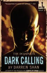 The Demonata #9: Dark Calling by Darren Shan Paperback Book
