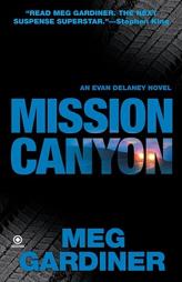 Mission Canyon: An Evan Delaney Novel by Meg Gardiner Paperback Book