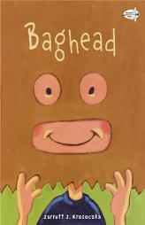 Baghead by Jarrett J. Krosoczka Paperback Book