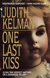 One Last Kiss by Judith Kelman Paperback Book