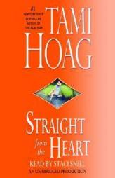 Straight from the Heart by Tami Hoag Paperback Book