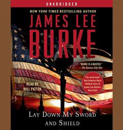 Lay Down My Sword and Shield by James Lee Burke Paperback Book