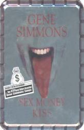 Sex Money Kiss by Gene Simmons Paperback Book
