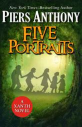 Five Portraits by Piers Anthony Paperback Book