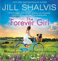 The Forever Girl: A Novel (Wildstone Series, 6) by Jill Shalvis Paperback Book