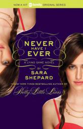 The Lying Game #2: Never Have I Ever by Sara Shepard Paperback Book