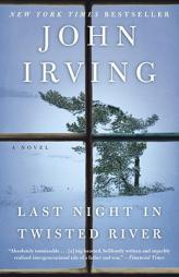 Last Night in Twisted River by John Irving Paperback Book