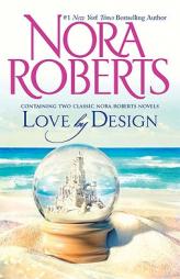Love By Design: Loving JackBest Laid Plans by Nora Roberts Paperback Book