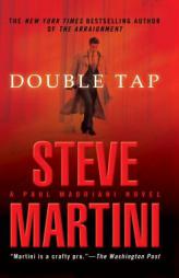 Double Tap (Paul Madriani Novels) by Steve Martini Paperback Book