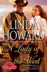 A Lady of the West by Linda Howard Paperback Book
