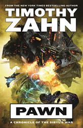 Pawn: A Chronicle of the Sibyl's War by Timothy Zahn Paperback Book