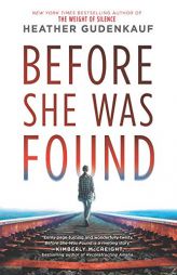 Before She Was Found by Heather Gudenkauf Paperback Book
