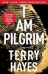 I Am Pilgrim: A Thriller by Terry Hayes Paperback Book