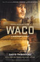 Waco: A Survivor's Story by David Thibodeau Paperback Book
