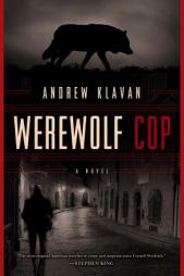 Werewolf Cop by Andrew Klavan Paperback Book