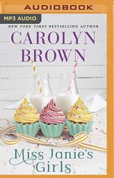 Miss Janie's Girls by Carolyn Brown Paperback Book