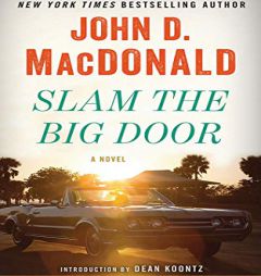 Slam the Big Door: A Novel by John D. MacDonald Paperback Book