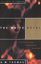 The White Hotel by D. M. Thomas Paperback Book