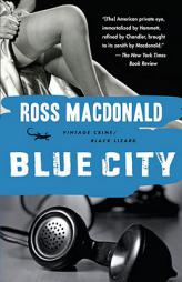 Blue City (Vintage Crime/Black Lizard) by Ross MacDonald Paperback Book