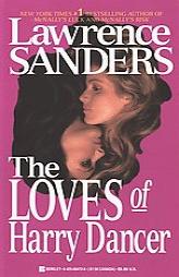 The Loves of Harry Dancer by Lawrence Sanders Paperback Book