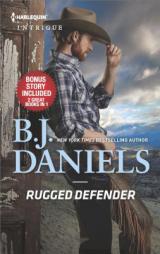 Rugged Defender & Big Sky Dynasty: The Maverick by B. J. Daniels Paperback Book