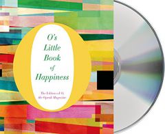 O's Little Book of Happiness (O's Little Books/Guides) by O. the Oprah Magazine Paperback Book