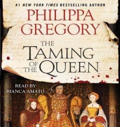 The Taming of the Queen by Philippa Gregory Paperback Book