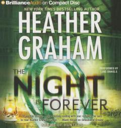 The Night Is Forever (Krewe of Hunters Trilogy) by Heather Graham Paperback Book