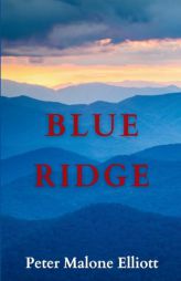 Blue Ridge by Peter Malone Elliott Paperback Book