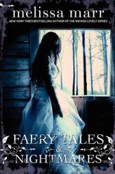 Faery Tales & Nightmares by Melissa Marr Paperback Book