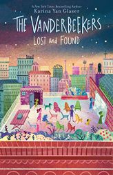 The Vanderbeekers Lost and Found by Karina Yan Glaser Paperback Book