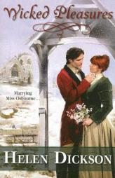 Wicked Pleasures by Helen Dickson Paperback Book