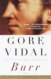 Burr by Gore Vidal Paperback Book