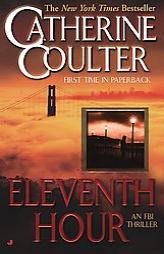 Eleventh Hour (FBI Thriller (Jove Paperback)) by Catherine Coulter Paperback Book