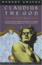 Claudius the God: And His Wife Messalina by Robert Graves Paperback Book