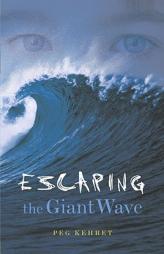 Escaping the Giant Wave by Peg Kehret Paperback Book