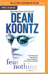 Fear Nothing: A Novel (Moonlight Bay) by Dean Koontz Paperback Book