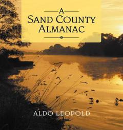 A Sand County Almanac by Aldo Leopold Paperback Book