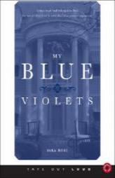 My Blue Violets by Sara Rose Paperback Book
