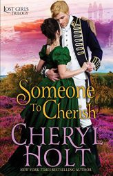 Someone To Cherish (Lost Girls) by Cheryl Holt Paperback Book