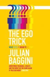 The Ego Trick by Julian Baggini Paperback Book