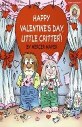 Little Critter: Happy Valentine's Day, Little Critter! by Mercer Mayer Paperback Book