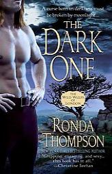 The Dark One (The Wild Wulfs of London) by Ronda Thompson Paperback Book