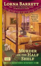 Murder on the Half Shelf (A Booktown Mystery) by Lorna Barrett Paperback Book